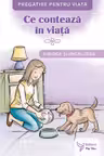 Ce conteaza in viata. Iubirea si ingrijirea