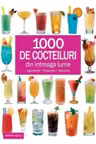1000 de cocteiluri din intreaga lume