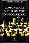 Comunicare si diplomatie in secolul XXI