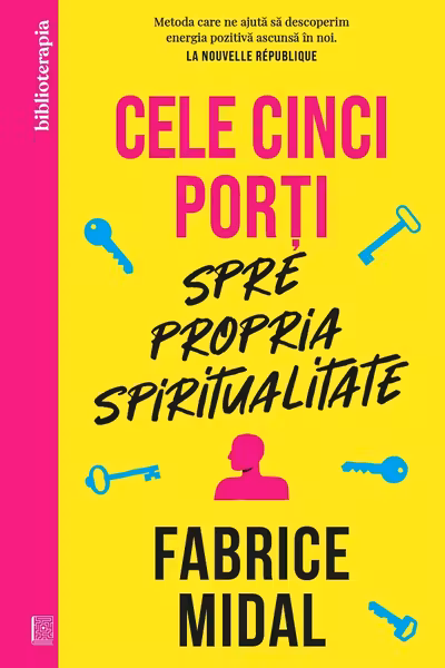 Cele cinci porti spre propria spiritualitate