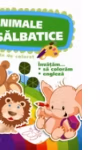 Invatam... sa coloram, engleza. Animale salbatice (carte de colorat)