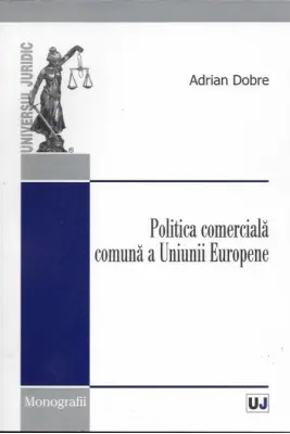 Politica comerciala comuna a Uniunii Europene