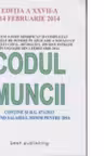 Codul muncii. Editia a XXVII-a, 14 februarie 2014