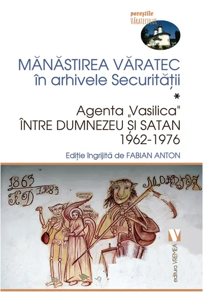 Mănăstirea Văratec în arhivele Securității