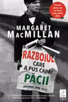 Razboiul care a pus capat pacii. Drumul spre 1914