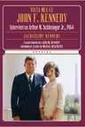 Viata mea cu John f. Kennedy. Interviuri cu Arthur M. Schlesinger jr.1964. Jacqueline kennedy