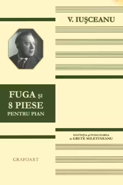 Fuga și 8 piese pentru pian