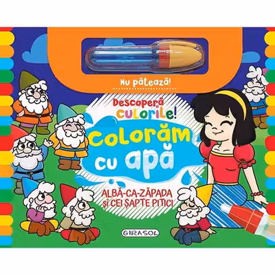 Descopera culorile! Coloram cu apa. Alba-ca-zapada si cei sapte pitici