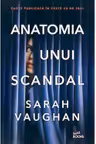 Anatomia unui scandal