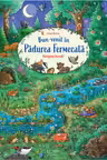 Bun-venit in Padurea Fermecata. Noapte buna!