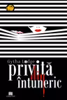 Privit din intuneric