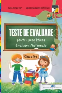 Teste de evaluare pentru pregatirea Evaluarii Nationale - Clasa a IV-a