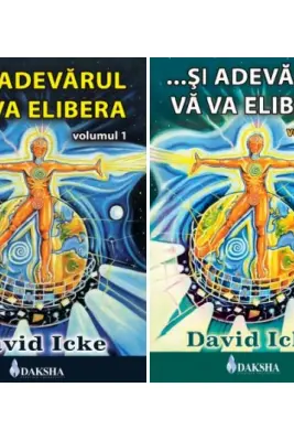 Pachet Si adevarul va va elibera volumele 1 si 2, autor David Icke