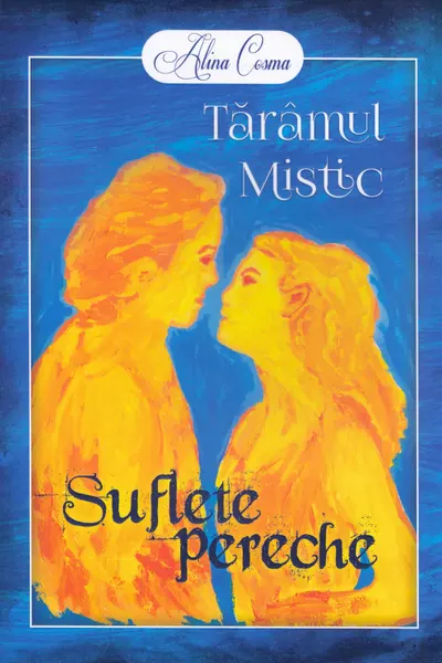 Tărâmul Mistic. Suflete pereche