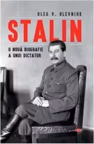 Carte pentru toti. Vol. 97 STALIN. O noua biografie a unui dictator