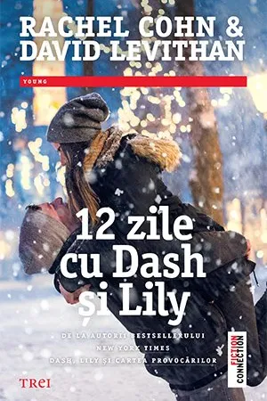 12 zile cu Dash si Lily