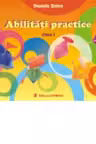 Abilitati practice (clasa I)
