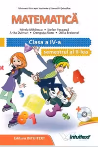Matematica. Manual pentru clasa a IV-a, semestrul II