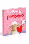 Pop-Up Peekaboo! I Love You: Pop-Up Surprise under every Flap
