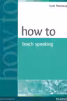 How to Teach Speaking