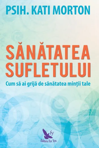 Sănătatea sufletului
