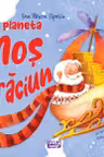 Pe planeta Mos Craciun