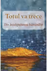 Totul va trece. Din intelepciunea batranilor