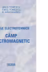 Bazele electrotehnicii. Cimp electromagnetic