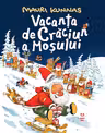 Vacanta de Craciun a Mosului
