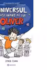 Universul fascinant al lui Oliver