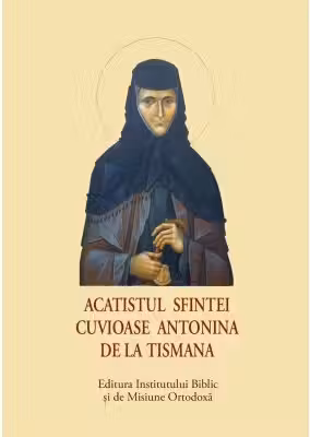 Acatistul Sfintei Cuvioase Antonina de la Tismana, format mic