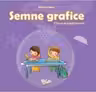 Semne grafice clasa pregatitoare