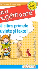 Sa citim primele cuvinte si texte - Auxiliar pentru clasa pregatitoare