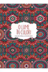 O Lume in culori. Carte de colorat.