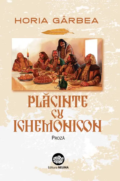 Plăcinte cu ighemonicon: proză