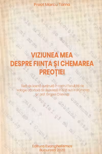 Viziunea mea despre ființa și chemarea preoției
