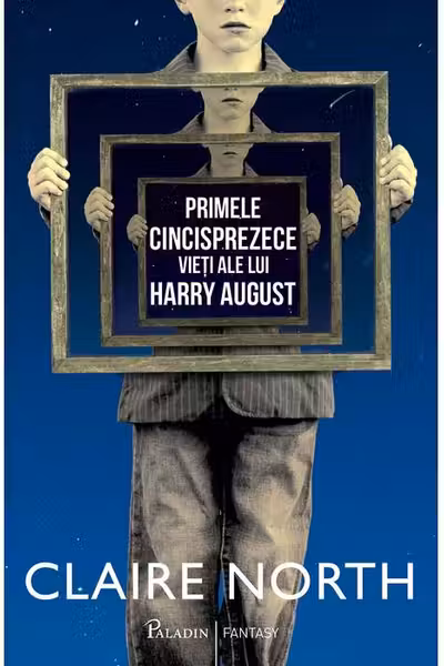 Primele cincisprezece vieti ale lui Harry August