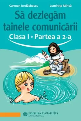 Sa dezlegam tainele comunicarii. Clasa 1. partea 2. ABAK2
