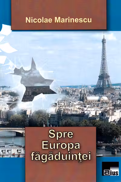 Spre Europa făgăduinței