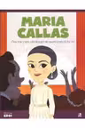 MICII EROI. Maria Callas