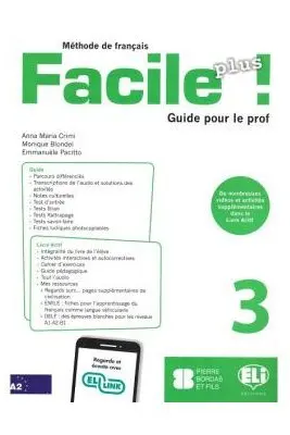 Facile plus! Guide pèdagogique + 2 CD audio 3 - Anna-Maria Crimi, Domitille Hatuel