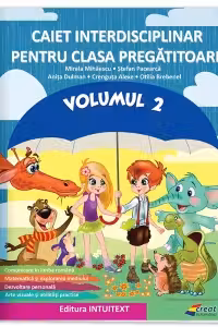 Caietul interdisciplinar pentru clasa pregatitoare, volumul 2