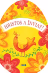 Hristos a inviat!