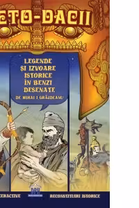 Geto-dacii - Legende si izvoare istorice in benzi desenate