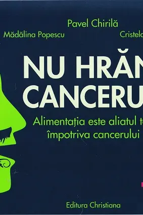 Nu hrani cancerul!