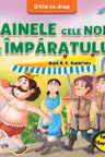 Hainele cele noi ale imparatului dupa H.C Andersen. Citim cu drag