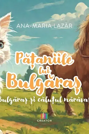 Pataniile lui Bulgaras: Bulgaras si calutul naravas