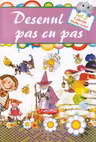 Desenul pas cu pas. Vol. 2