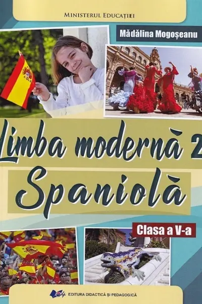 Limba spaniolă. Limba modernă 2 - Clasa 5 - Manual