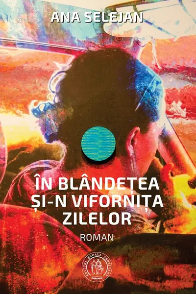 In blandetea si-n vifornita zilelor